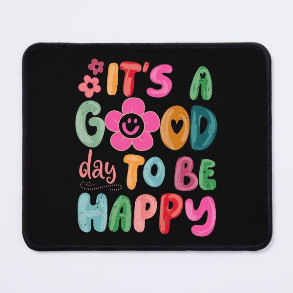 Item preview, It's A Good Day To Be Happy designed and sold by StaceyOneLove.