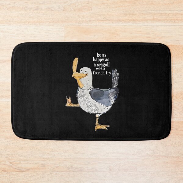 Item preview, Be As Happy As A Seagull With A French Fry Funny Humor designed and sold by Fereskabilon.