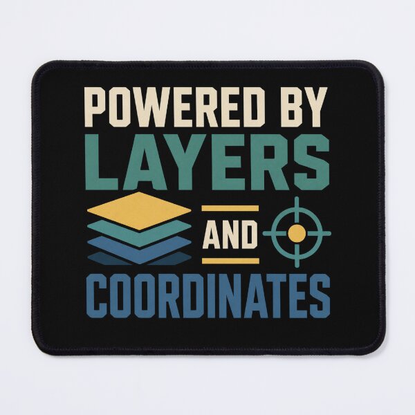 Item preview, Powered By Layers And Coordinates Funny GIS Analyst Gift designed and sold by DreamLayerStudio.