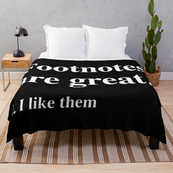 Item preview, Footnotes are great. I like them. designed and sold by rosedavin.