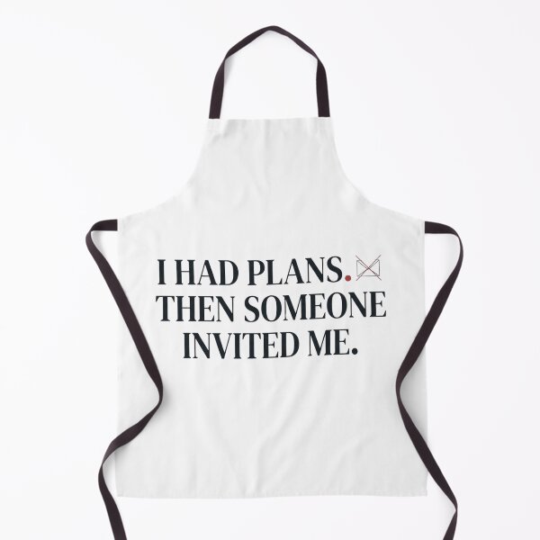 Item preview, I Had Plans. Then Someone Invited Me. – Funny Introvert Design designed and sold by CleverGoods.