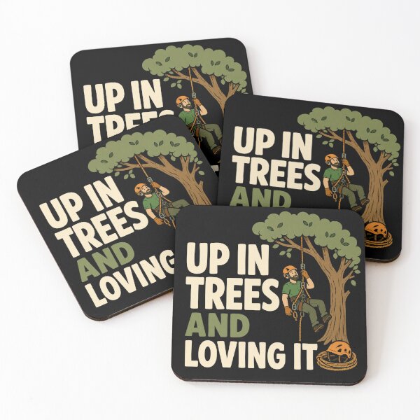 Item preview, Up In Trees And Loving It Funny Arborist Tree Climber Gift designed and sold by DreamLayerStudio.
