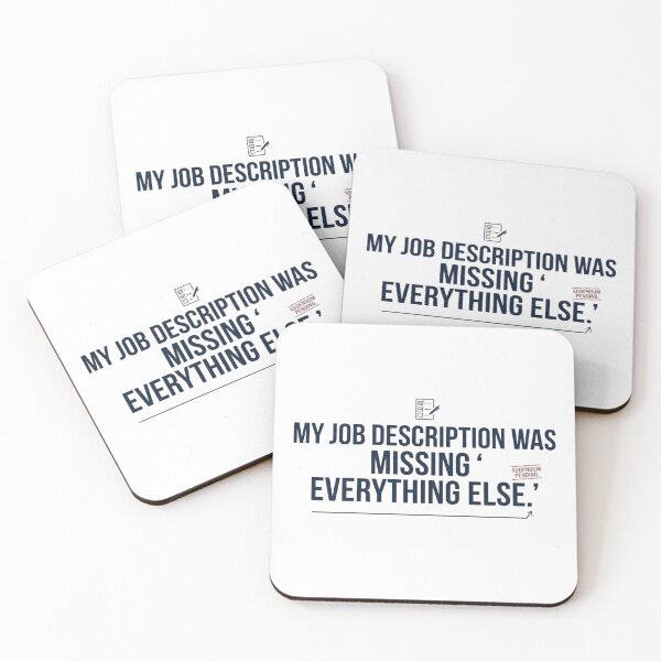 Item preview, My Job Description Was Missing “Everything Else.” – Funny Work Humor designed and sold by CleverGoods.