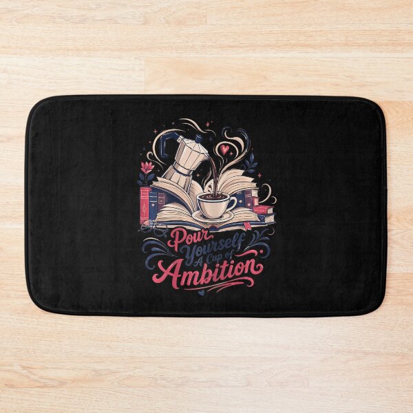 Item preview, Pour Yourself A Cup Of Ambition Reading Coffee Routing Love designed and sold by Fereskabilon.