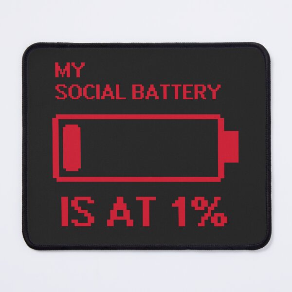 Item preview, My Social Battery Is At 1% designed and sold by StellarBees.