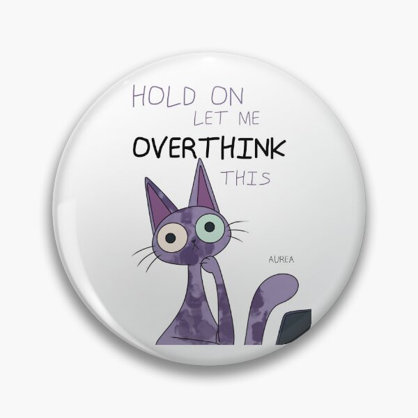 Item preview, Hold On Let Me Overthink This Cat designed and sold by HouseOfAurea.