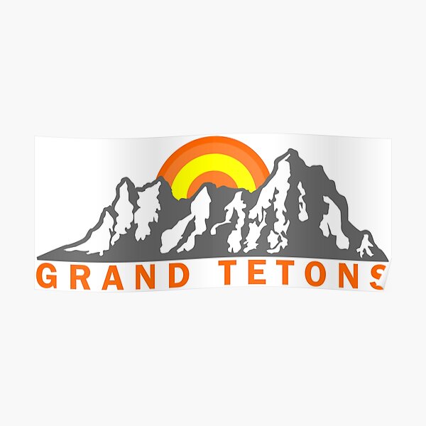 Grand Tetons Poster