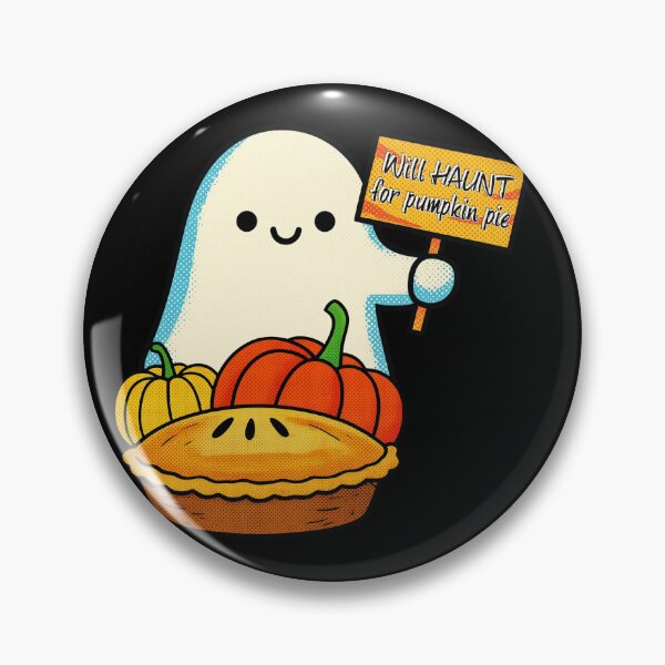 Item preview, Will Haunt For Pumpkin Pie | Cute Ghost Fall Halloween Fun designed and sold by SunandShade.