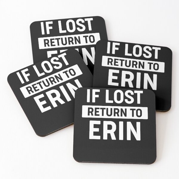 Item preview, Gift For Husband Boyfriend - If Lost Return To Erin designed and sold by TysonLangosh.