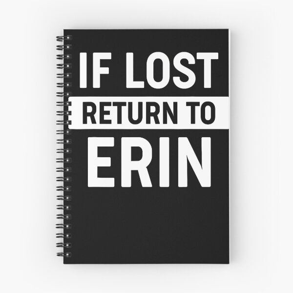Item preview, Gift For Husband Boyfriend - If Lost Return To Erin designed and sold by TysonLangosh.