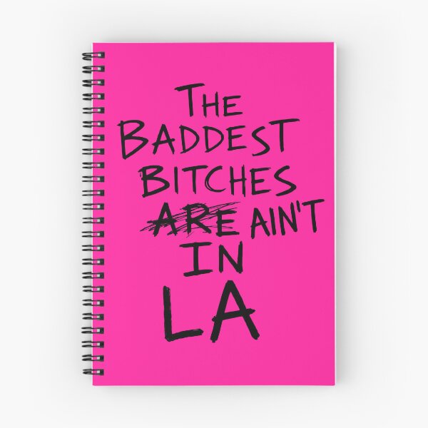Item preview, The baddest b**ches ain't in LA designed and sold by DhriegoStudio.
