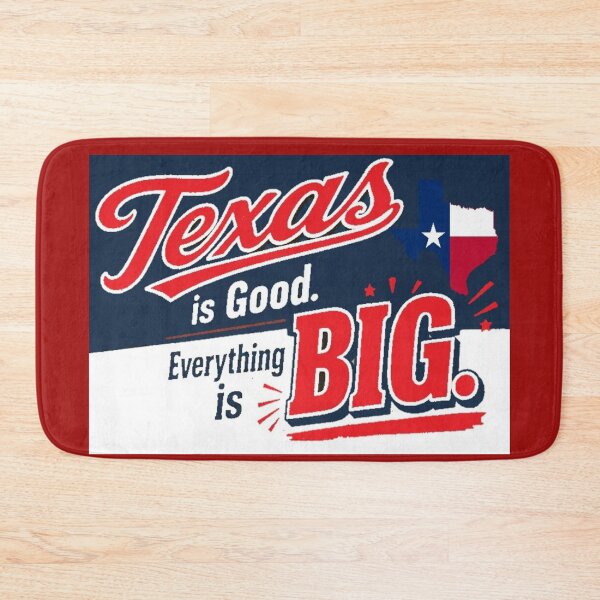 Item preview, Texas is Good. Everything is Big! | Funny Texan Pride  designed and sold by CoolHistoryMan.
