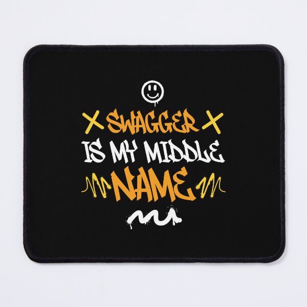 Item preview, Swagger Is My Middle Name Bold Graffiti Typography designed and sold by GraffitixWall.