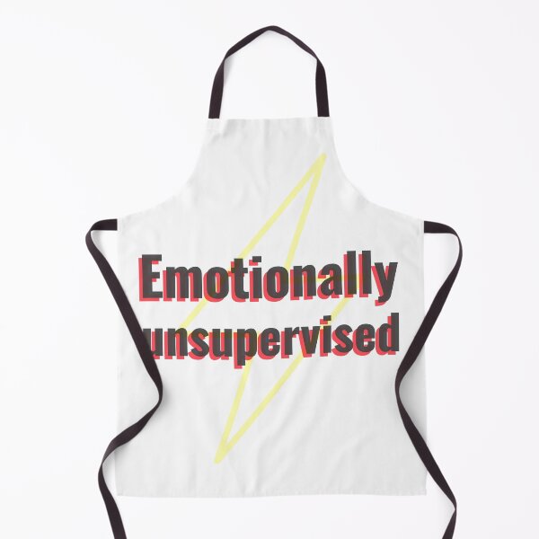 Item preview, Emotionally Unsupervised designed and sold by CreationsbYKz.