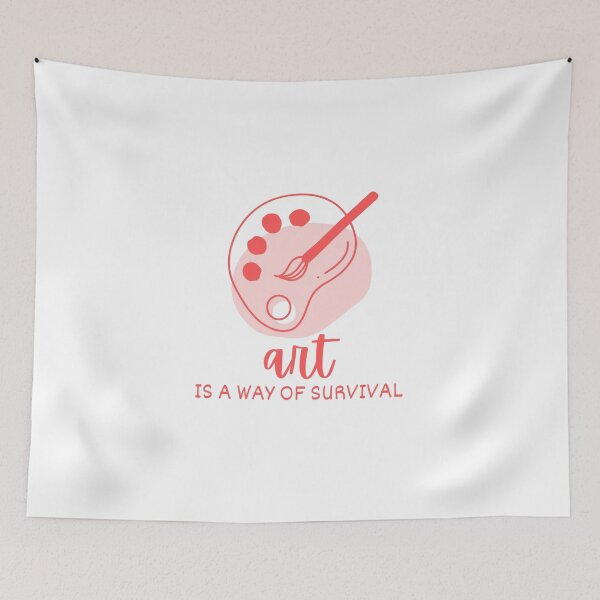 Item preview, Art Is A Way Of Survival Artist Palette Typography designed and sold by Fine-Arts-Lab.