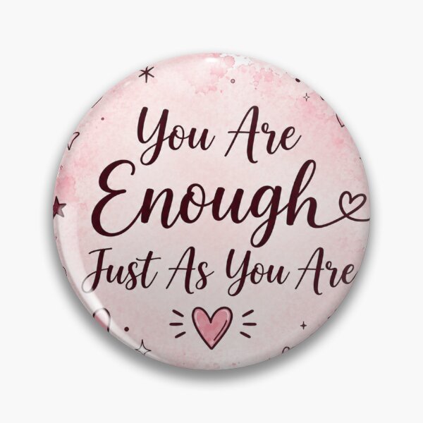 Item preview, You Are Enough Just As You Are - Aesthetic Self Love Sticker designed and sold by Pransis_Diginer_26.