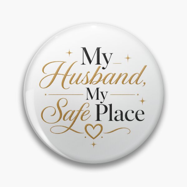 Item preview, My Husband My Safe Place – Sweet Husband Love Quote Gift designed and sold by AbsheerDesign.