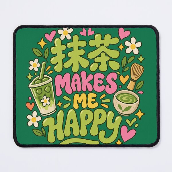 Item preview, Matcha makes me happy designed and sold by Theinspira1.