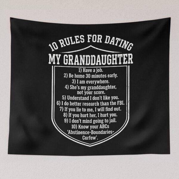 Item preview, 10 Rules For Dating My Granddaughter Funny Grandpa designed and sold by T9AXER.