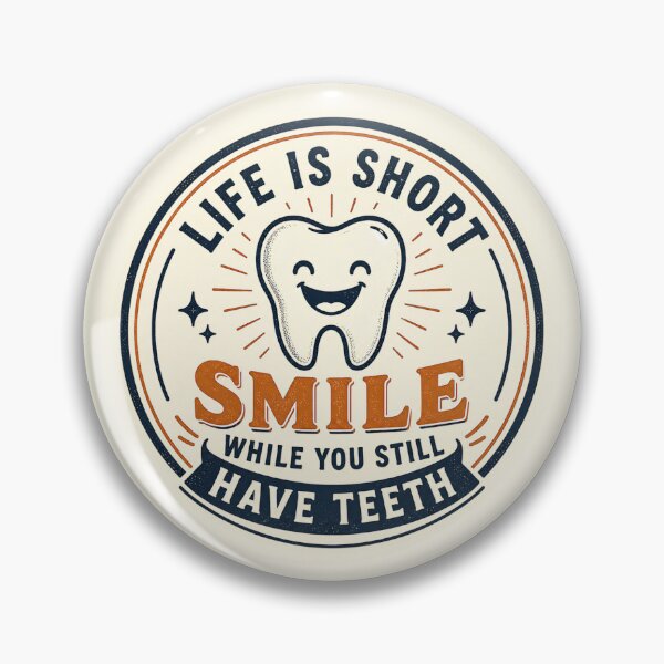 Item preview, Life Is Short Smile While You Still Have Teeth designed and sold by DemureArtsy.