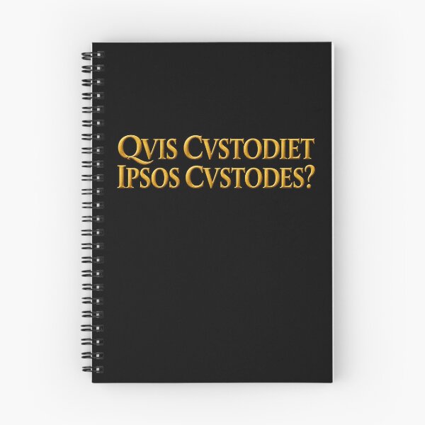 Item preview, Quis custodiet ipsos custodes? designed and sold by Sarcastic Panda.