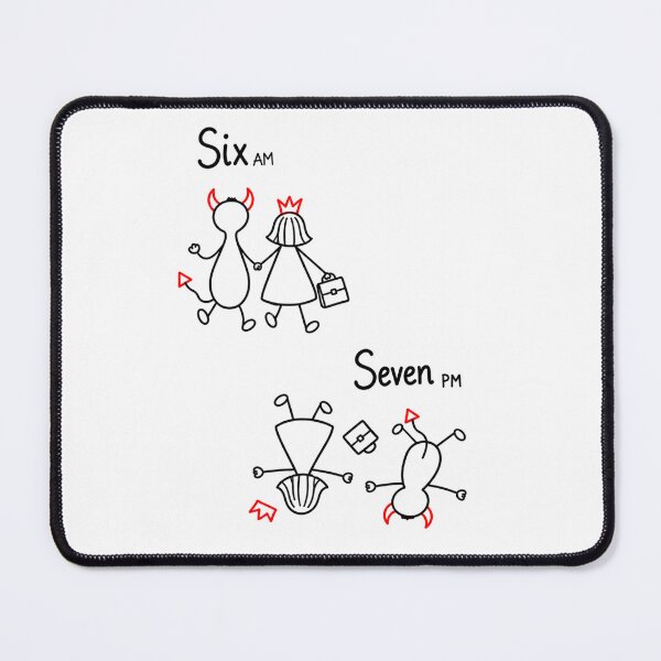 Item preview, Six AM vs Seven PM | Funny Work Life Humor designed and sold by byMosia.