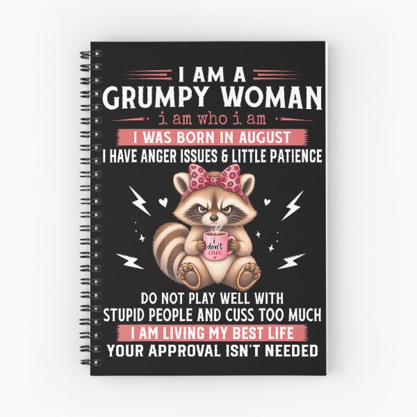 Item preview, I'M A Grumpy Woman Born In August Sarcastic Grumpy Raccoon designed and sold by T9AXER.