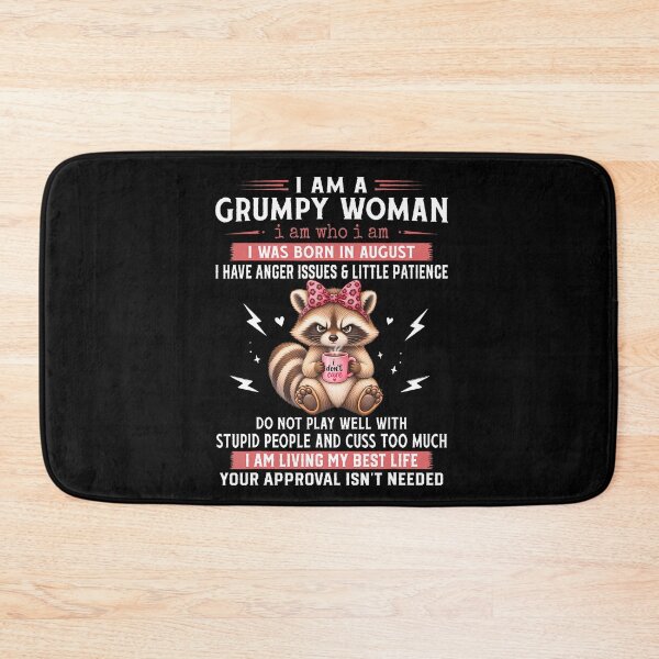Item preview, I'M A Grumpy Woman Born In August Sarcastic Grumpy Raccoon designed and sold by T9AXER.