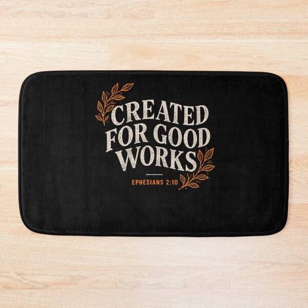 Item preview, Created For Good Works Ephesians 210 designed and sold by T9AXER.