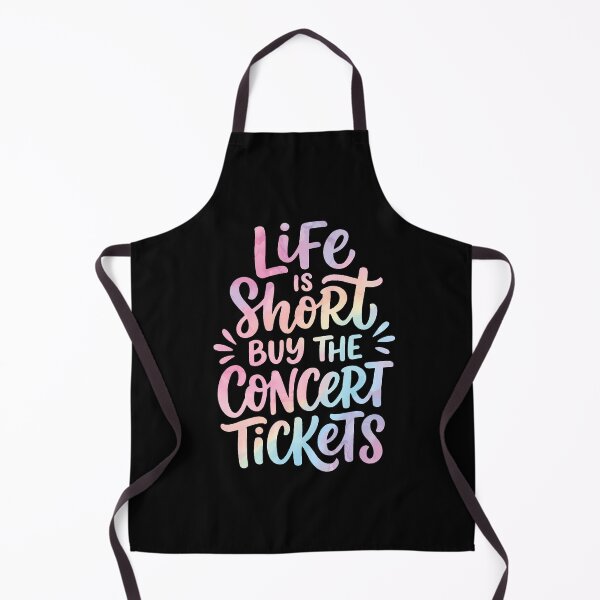 Item preview, Life Is Short Buy The Concert Tickets designed and sold by T9AXER.