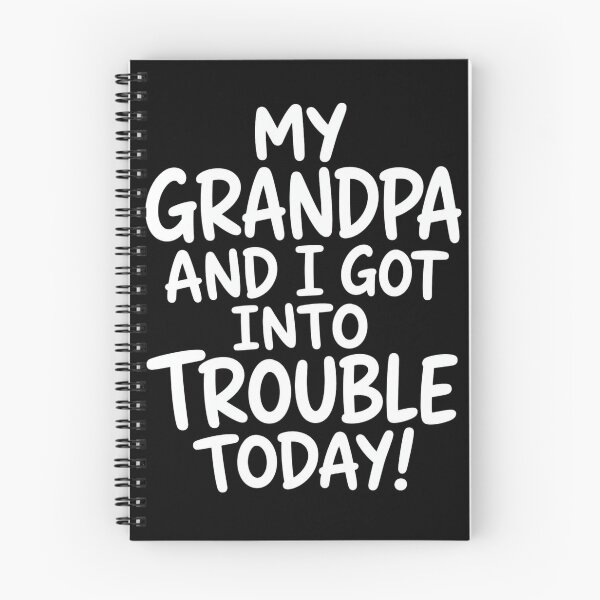 Item preview, Grandpa Humor My Grandpa and I Got Into Trouble Today designed and sold by ROUX-ART.