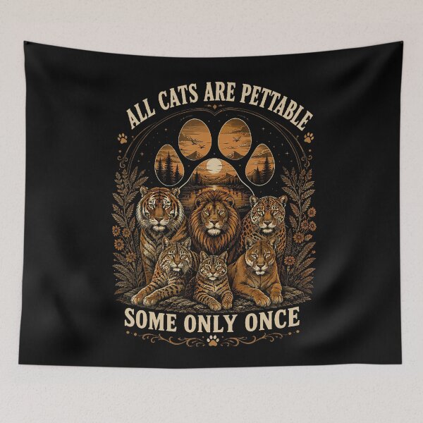 Item preview, All Cats Are Pettable Some Only Once Wild Cat Vintage Design designed and sold by T9AXER.