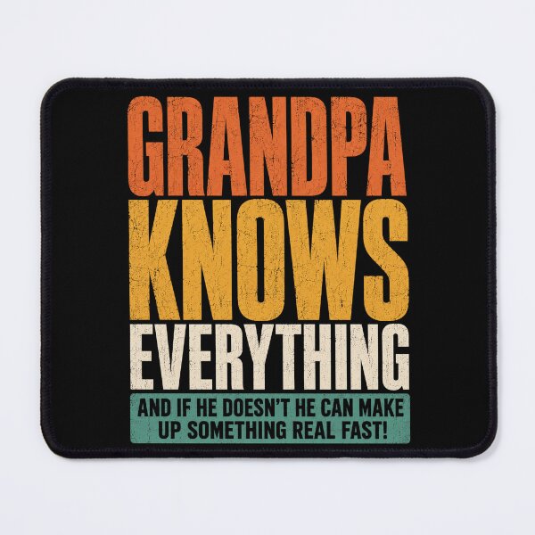 Item preview, Grandpa Knows Everything Funny Retro Quote Graphic designed and sold by ROUX-ART.