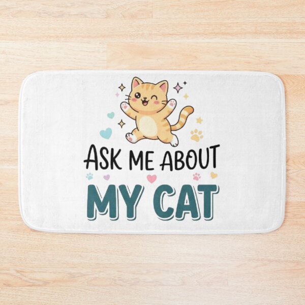 Item preview, Ask Me About My Cat - Cute Cat Lover Quote designed and sold by PrintforDesign.