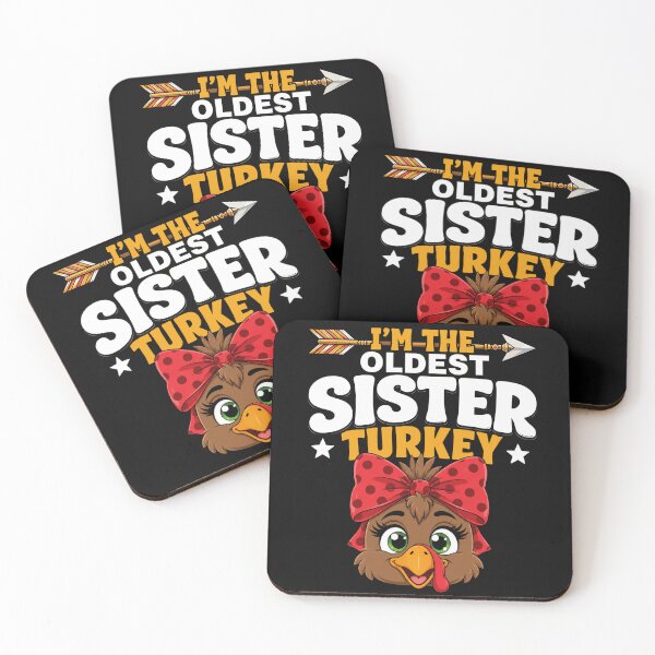 Item preview, sister turkey I’m the Oldest Funny Big Sis Thanksgiving designed and sold by ROUX-ART.