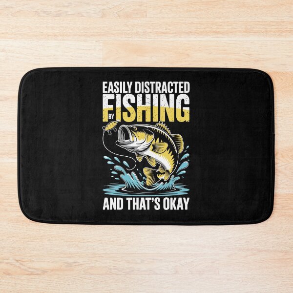 Item preview, Easily Distracted by Fishing and That’s Okay designed and sold by jkrphoto.