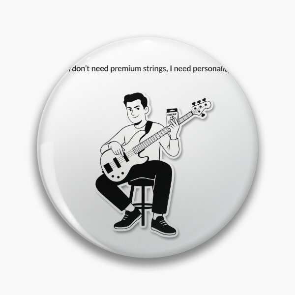 Item preview, Bass Player with Personality designed and sold by NiftyWrx.