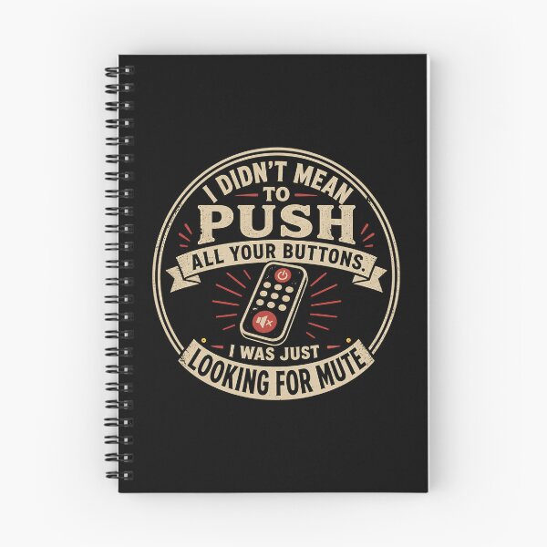 Item preview, I Didn't Mean to Push Your Buttons designed and sold by DemureArtsy.