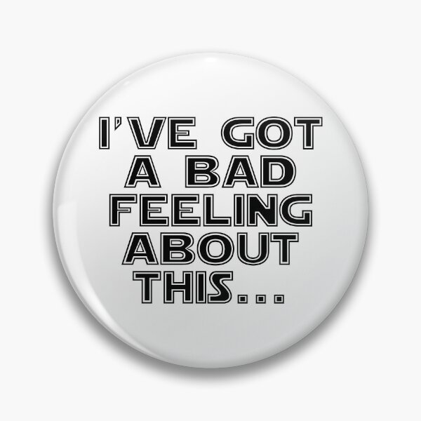Item preview, Bad Feeling designed and sold by Normbot2000.