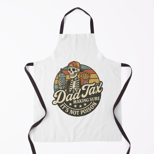 Item preview, Dad Tax Making Sure It's Not Poison Fathers Day designed and sold by janiceochoa.