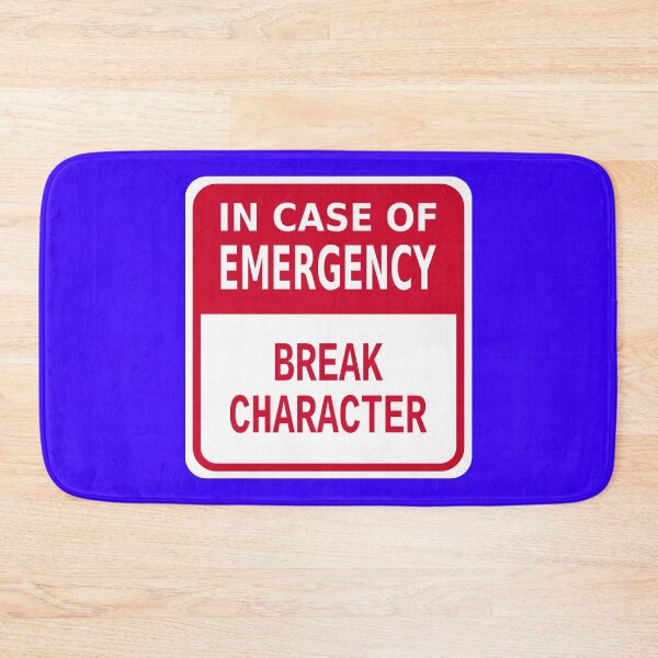 Item preview, In Case of Emergency Break Character designed and sold by Karate Octopus.