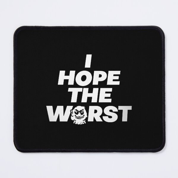 Item preview, I Hope The Worst designed and sold by lightylegal.