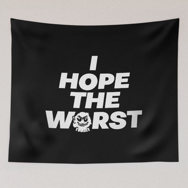 Item preview, I Hope The Worst designed and sold by lightylegal.