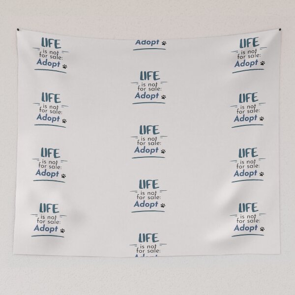 Item preview, Life Is Not For Sale - Adopt, Animal Rescue and Adoption, Gray Azure Color designed and sold by Julia N.