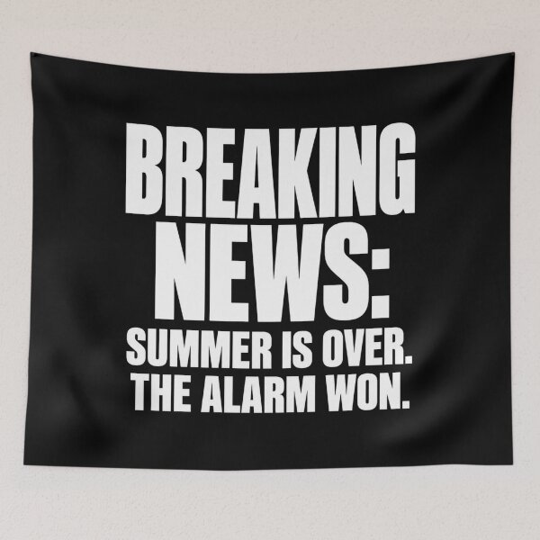 Item preview, Funny First Day of School Summer Is Over The Alarm Won't Teacher Humor designed and sold by Trendably.