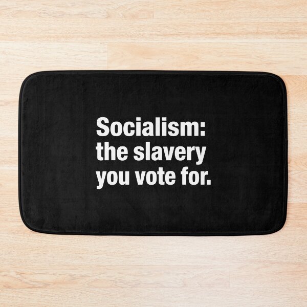 Item preview, Socialism: The Slavery You Vote For. designed and sold by lightylegal.