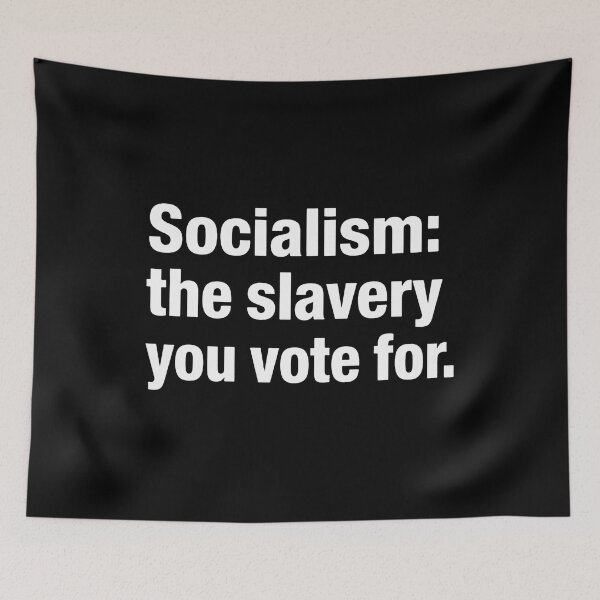 Item preview, Socialism: The Slavery You Vote For. designed and sold by lightylegal.