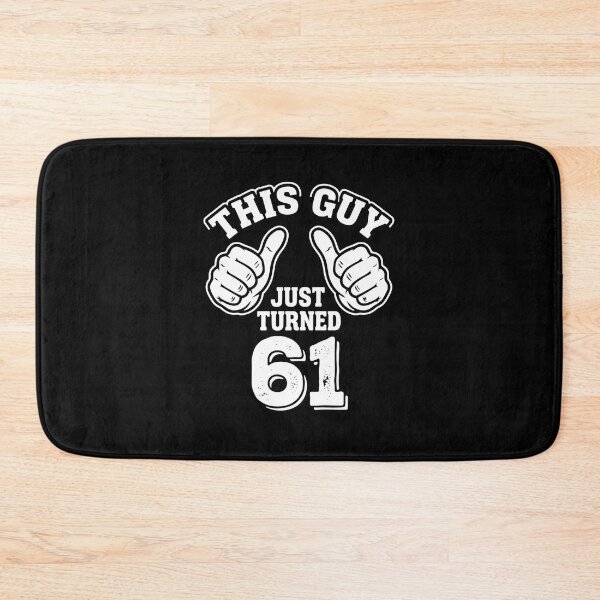 Item preview, This Guy Just Turned 61 Sixty First Birthday Celebration designed and sold by PopStars1993.
