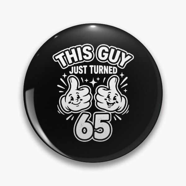 Item preview, This Guy Just Turned 65 Sixty-Fifth Birthday Men Celebration designed and sold by PopStars1993.