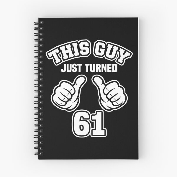 Item preview, This Guy Just Turned 61 Birthday Men Sixtieth First Celebration designed and sold by PopStars1993.